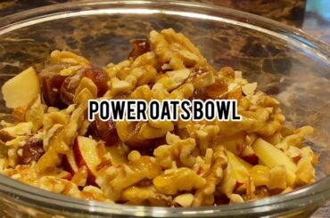 How To Make a Healthy, Delicious, Mouth Watery Breakfast Bowl|Power Oats Bowl|Oatmeal| cook with me