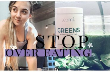 HOW TO STOP OVEREATING AND LOSE WEIGHT healthy snacks, foods and what i eat