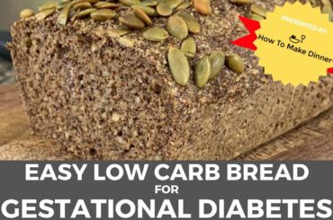 Gestational Diabetes Bread