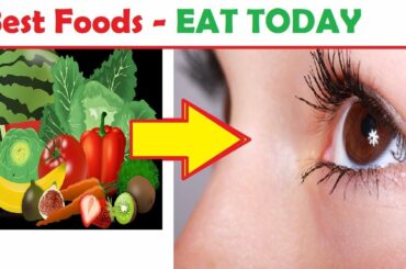 Natural Foods To Improve Eyesight || Top Foods To Improve Your Vision Naturally