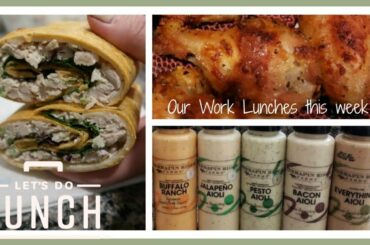 Our Work Lunches for the week