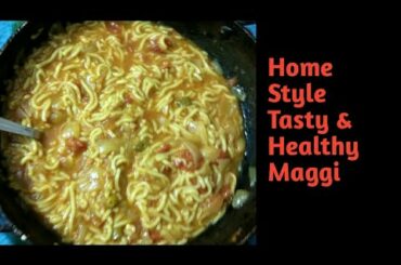 Tasty food,Tasty Maggi,Home Style Healthy Food, Home Style Healthy Maggi