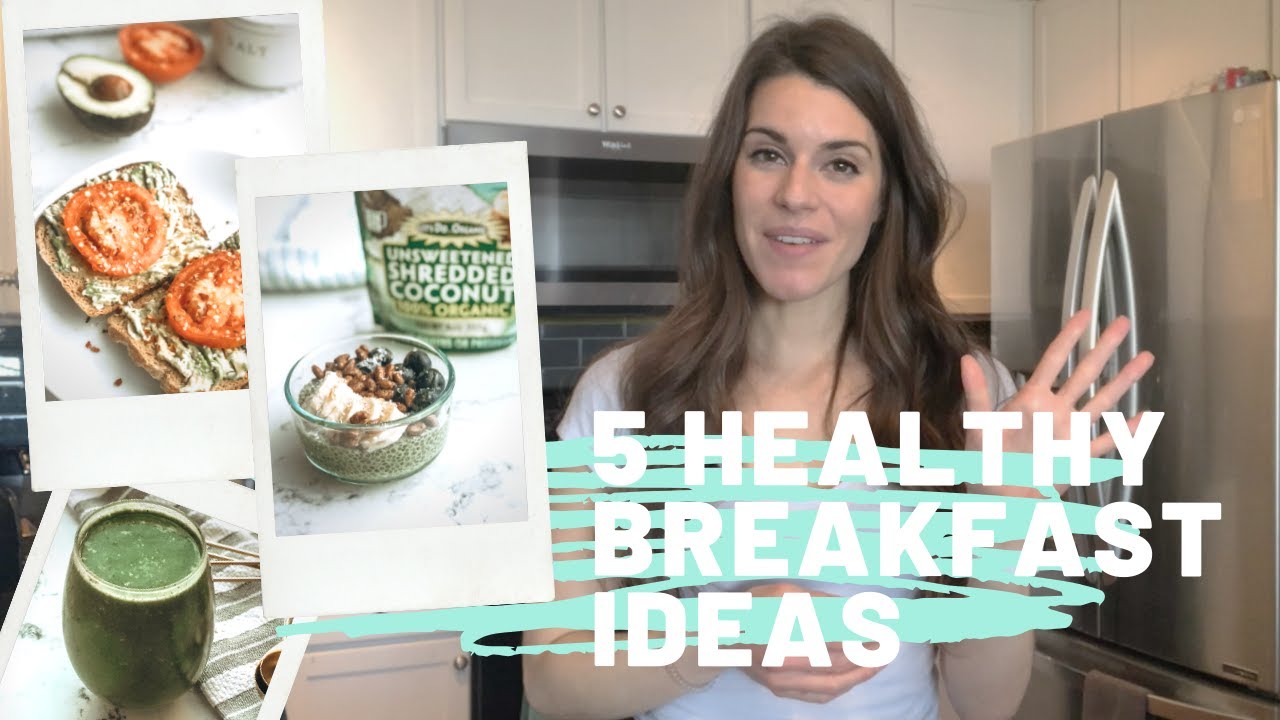 5 Simple Breakfast Ideas 5 Simple Breakfast Ideas