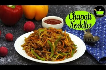 Chapati Noodles | Dinner Recipe | Quick and Easy Recipe | Kids Lunch Box Recipe | Bachelor Cooking
