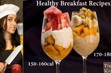 Healthy breakfast recipes I Breakfast under 200 cal I Quick breakfast option I Tiu kitchen