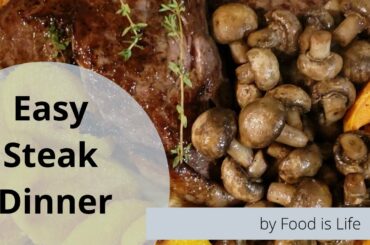Easy Steak Dinner