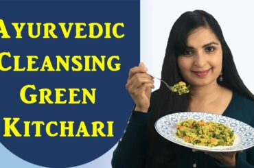 Ayurvedic Cleansing Green Kichdi / Weight Loss Recipes for Thyroid, PCOD/PCOS Samyuktha Diaries