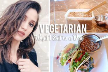 What I Eat in a Day #9 - Vegetarian Ideas