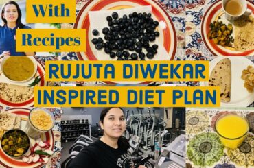 I Tried RUJUTA DIWEKAR'S Weight-Loss Diet plan for a day / RUJUTA DIWEKAR'S Healthy Indian diet plan
