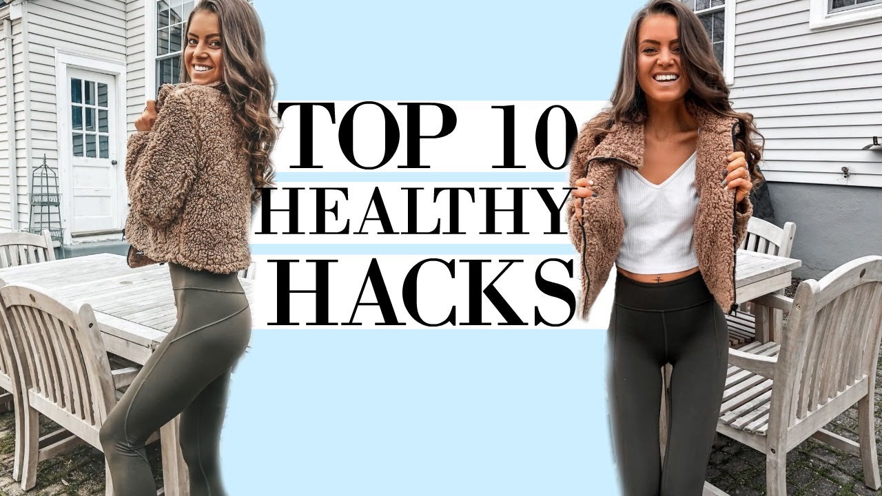 TOP 10 HEALTHY HACKS FOR WEIGHT LOSS TOP 10 HEALTHY HACKS FOR WEIGHT LOSS