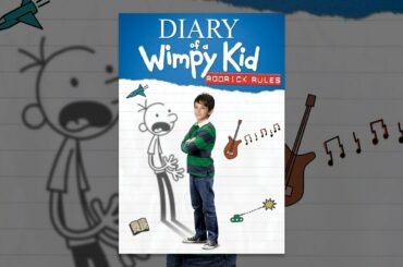 Diary Of A Wimpy Kid: Rodrick Rules