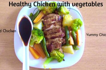 Healthy grilled chicken & vegetables | How to make grilled chicken | Healthy food  #grilledchicken