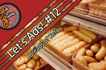 [Let's Ads #12] Healthy Food? Wanna Try Keto Bread?