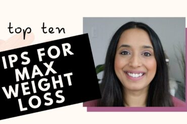 DR. MCDOUGALL'S TOP 10 TIPS FOR MAXIMUM WEIGHT LOSS | Starch Solution | Neha Beauty