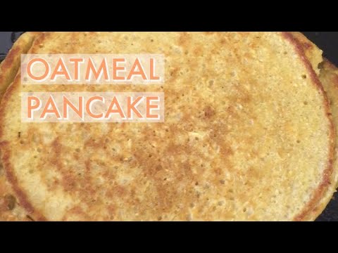 OATMEAL PANCAKE/EASY AND HEALTHY BREAKFAST 🥞 OATMEAL PANCAKE/EASY AND HEALTHY BREAKFAST 🥞