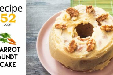 Carrot Bundt Cake by Recipe52 | Cake Recipes | Healthy Recipes
