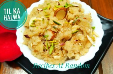 Til Ka Halwa II तिल का हलवा [Til Recipes] #tilkahalwarecipe #healthyrecipes #sesameseedshalwa