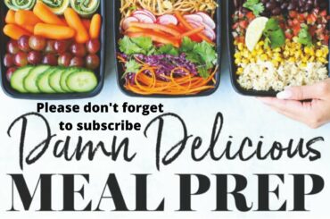 Meal Prep For A Healthy Body