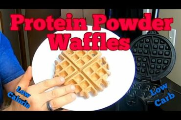Protein Powder Waffles Low Carb Low Calorie version