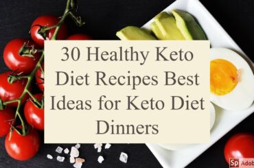 30 Healthy Keto Diet Recipes  Best Ideas for Keto Diet Dinners