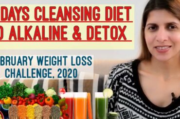 7 Days Cleansing Diet Plan for Weight Loss | One Week Detox & Alkaline Diet | Lose Upto 5 Kgs