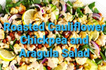 #RoasteCauliflowerChickpeaAndAragulaSalad #HealthyFood #EasyDinnerIdeas| YummySalad|ALDEB BACAY