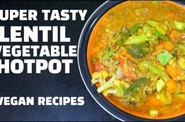 Lentil Vegetable Stew - Vegan Recipes - Lentil Hotpot - Healthy Recipes