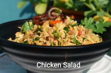 Chicken Salad |চিকেন চালাদ | টকালি পাৰি খাব পৰা জুতি |Healthy chicken salad recipe in Assamese