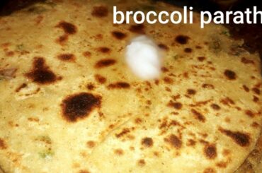 Protin rich nutrition healthy breakfast instead recipe ||howto make broccoli paratha recipe#broccoli