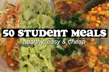 50 meals I've made at uni (realistic) // some meal inspo