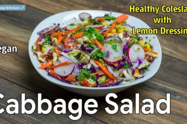 Cabbage Salad | Weight Loss Salad Recipe | Easy Vegan Salad | Healthy Coleslaw With Lemon Dressing