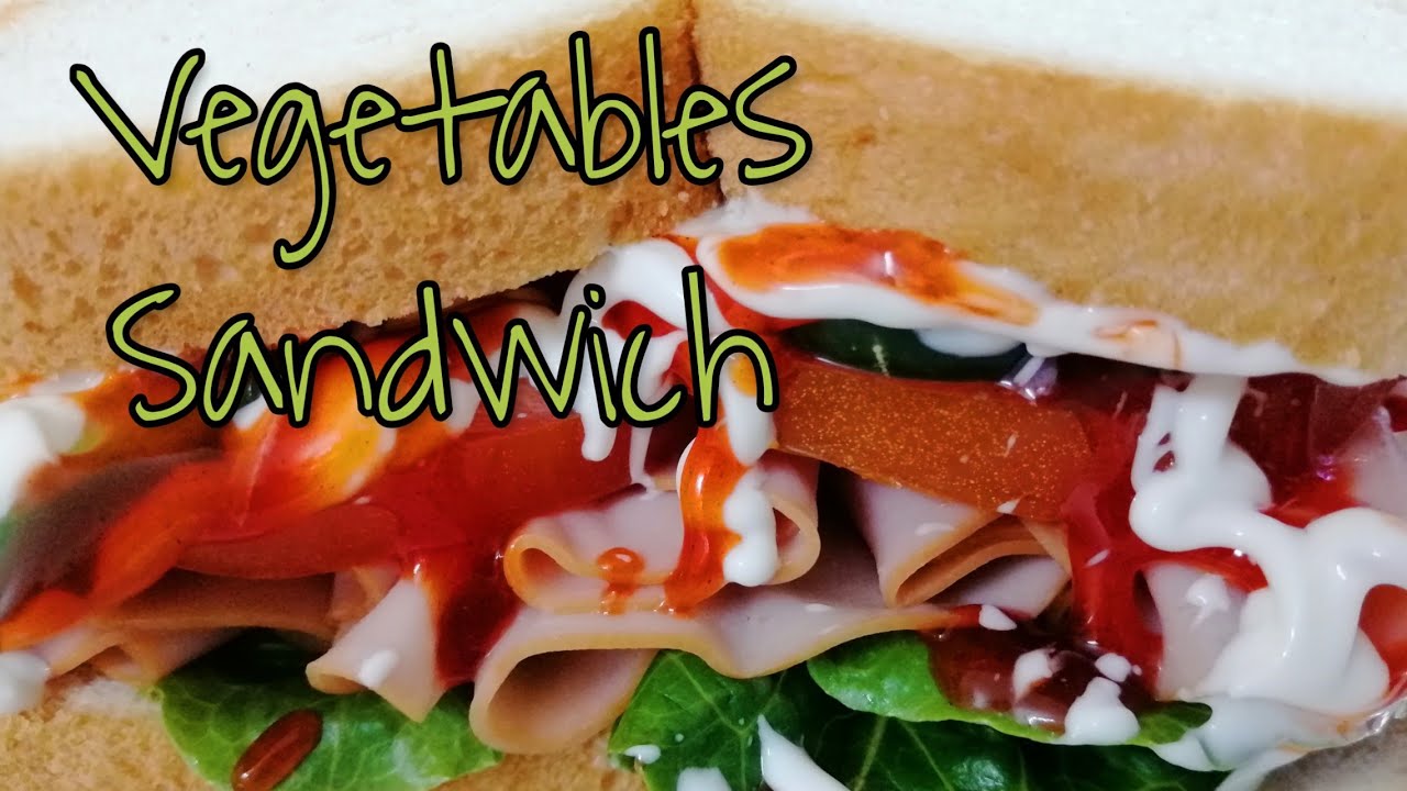 Sandwich with Vegetables Sandwich with Vegetables