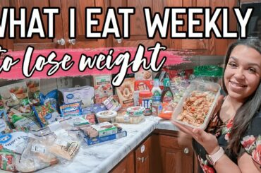 WHAT I EAT TO LOSE WEIGHT 2020 | HEALTHY GROCERY HAUL | HEALTHY MEAL IDEAS FOR BUSY  MOMS