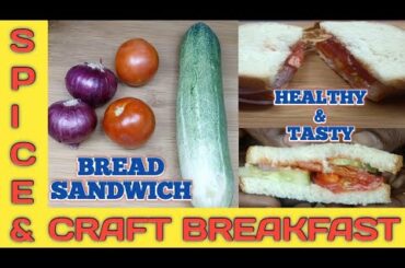 Veg Sandwich recipe || Vegetable Sandwich || Quick Sandwich Recipe || Spice and Craft