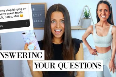 GAINING WEIGHT ON POTATO DIET, BINGE EATING HEALTHY FOODS, AND WEIGHT LOSS PLATEAUS | Q+A