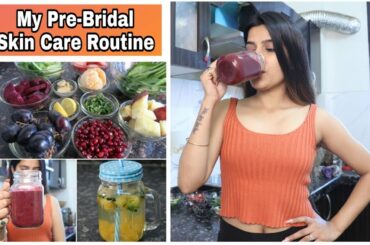 My PRE - BRIDAL Skin Care Routine | Healthy & Glowing skin Super Style Tips