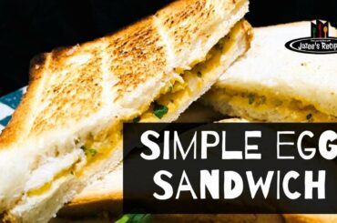 Simple Egg Sandwich | Easy Breakfast | Quick Sandwich | Kids Breakfast | Healthy Food | Sandwiches