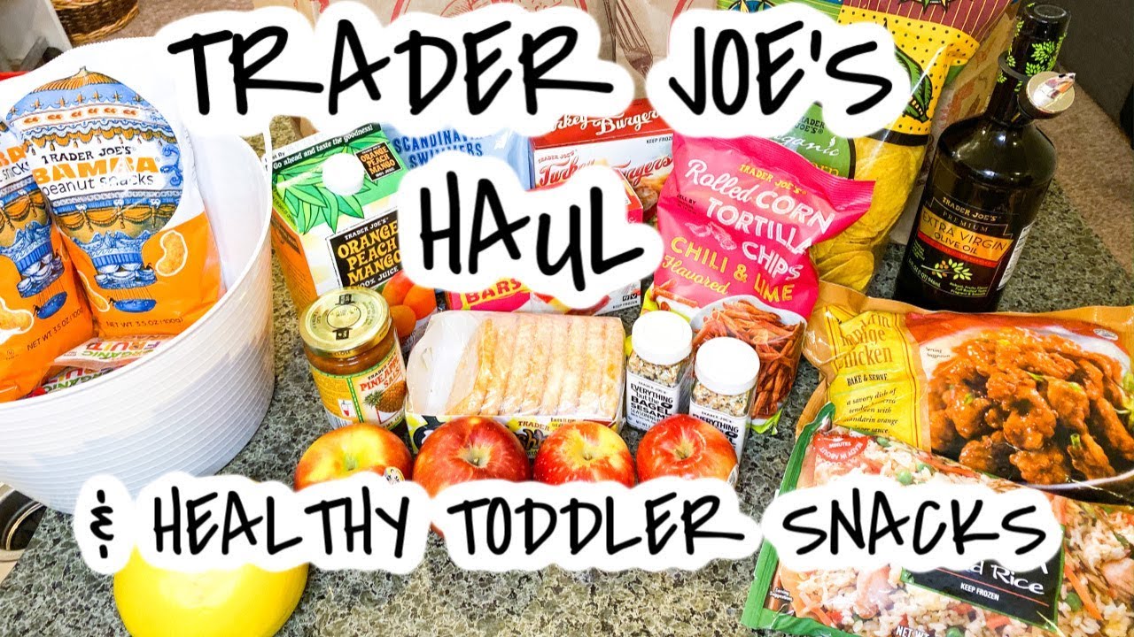 TRADER JOE'S HAUL || HEALTHY TODDLER SNACK IDEAS TRADER JOE'S HAUL || HEALTHY TODDLER SNACK IDEAS