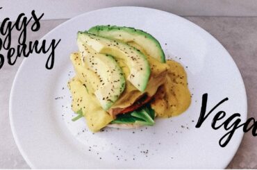Healthy Vegan Eggs Benedict Recipe