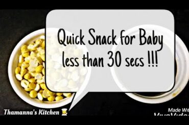 Thamanna's Kitchen | Quick Healthy Snack for Baby less than 30 seconds | Nutritional Food Recipe