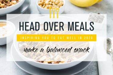 Challenge #8: Make a Balanced Snack