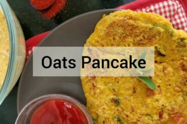 Oats pancakes Recipe | Easy, healthy breakfast in 10 minutes | Weight loss breakfast recipe