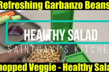Refreshing Garbanzo cucumber carrot onion healthy salad | Sainthavi's Kitchen