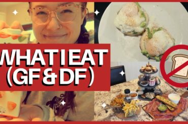 WHAT I EAT | Gluten Free (and some dairy free) Meal Ideas, Recipes and Products UK