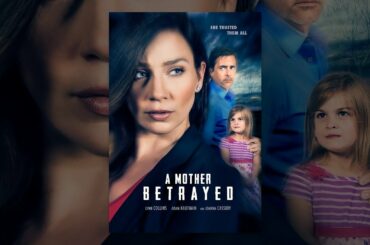 A Mother Betrayed