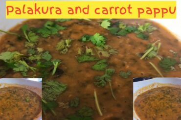 How to make palakura and carrot pappu ❇️ healthy recipes ❇️ simple recipe in Telugu