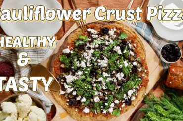 Easy Vegetarian Cauliflower Pizza Recipe | Step-By-Step + Crispy Crusts | Sanne Vloet