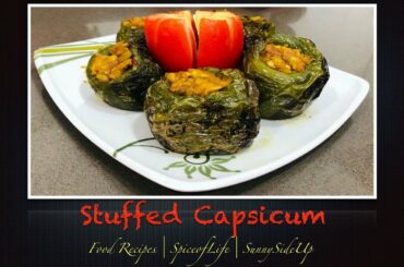 Stuffed Capsicum / Bharva Shimla Mirch | Healthy Food Recipes | SpiceOfLife | SunnySideUp