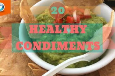 20 Healthy Condiments | And 8 Unhealthy Ones
