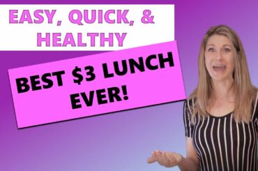 THE BEST $3 LUNCH EVER!